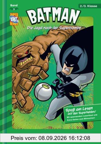 Batman 03: Die Jagd nach der Superbombe: Fischer. Nur für Jungs