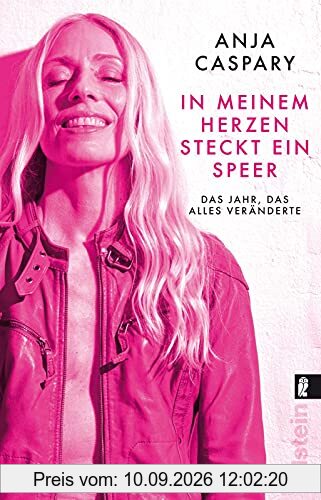 In meinem Herzen steckt ein Speer: Das Jahr, das alles veränderte