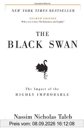 The Black Swan: Second Edition: The Impact of the Highly Improbable: With a new section: On Robustness and Fragility