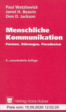 Menschliche Kommunikation. Formen, Störungen, Paradoxien