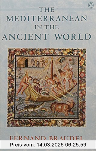 Fernand Braudel The Mediterranean In The Ancient World