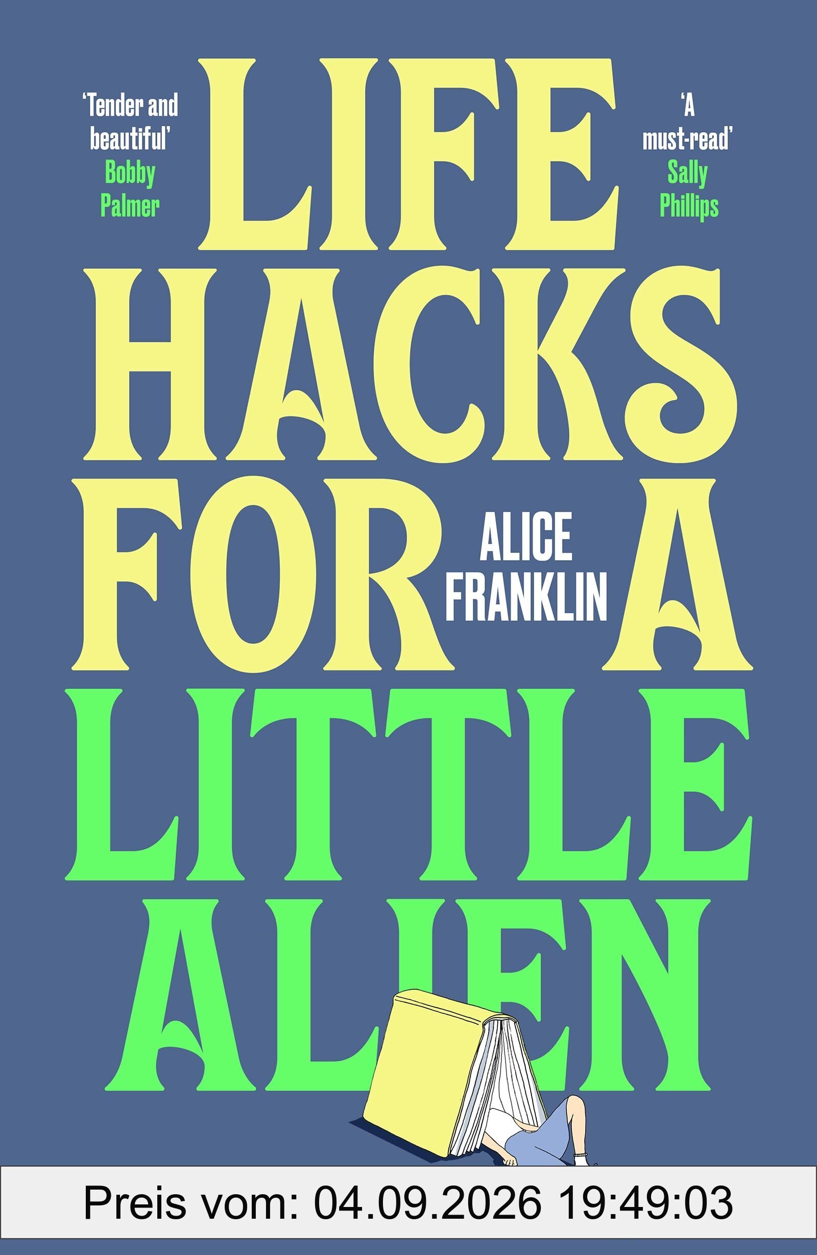 Life Hacks For a Little Alien