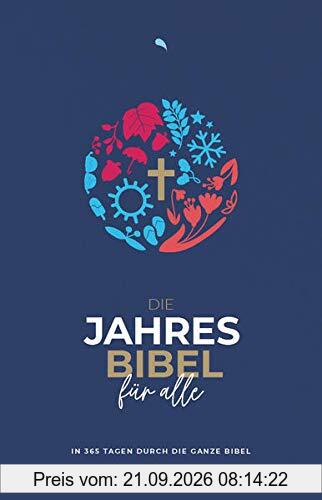 Die Jahresbibel für alle - Blue Edition: In 365 Tagen durch die ganze Bibel - Hoffnung für alle