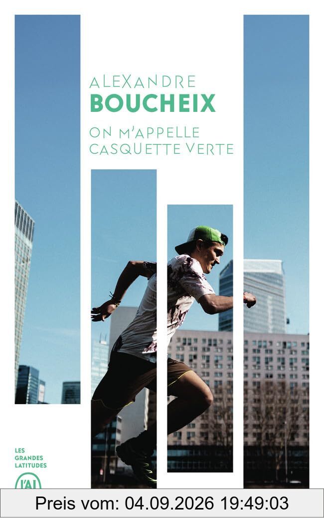 On m'appelle Casquette verte : récit