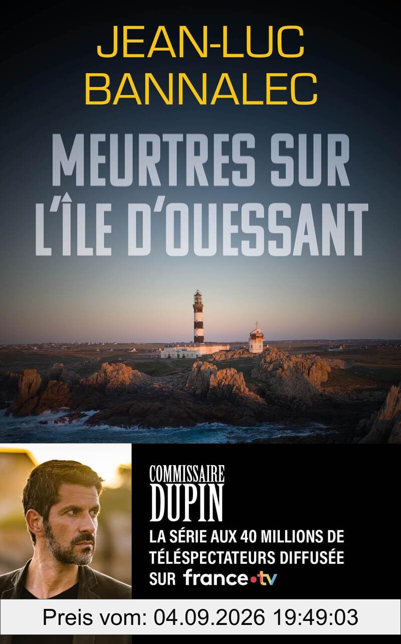 Une enquête du commissaire Dupin. Meurtres sur l'île d'Ouessant