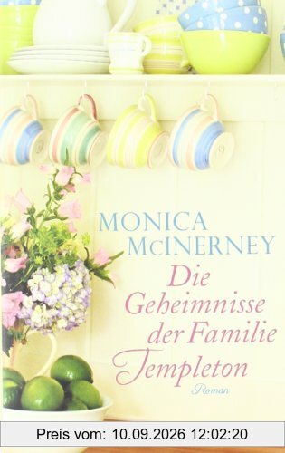 Die Geheimnisse der Familie Templeton: Roman