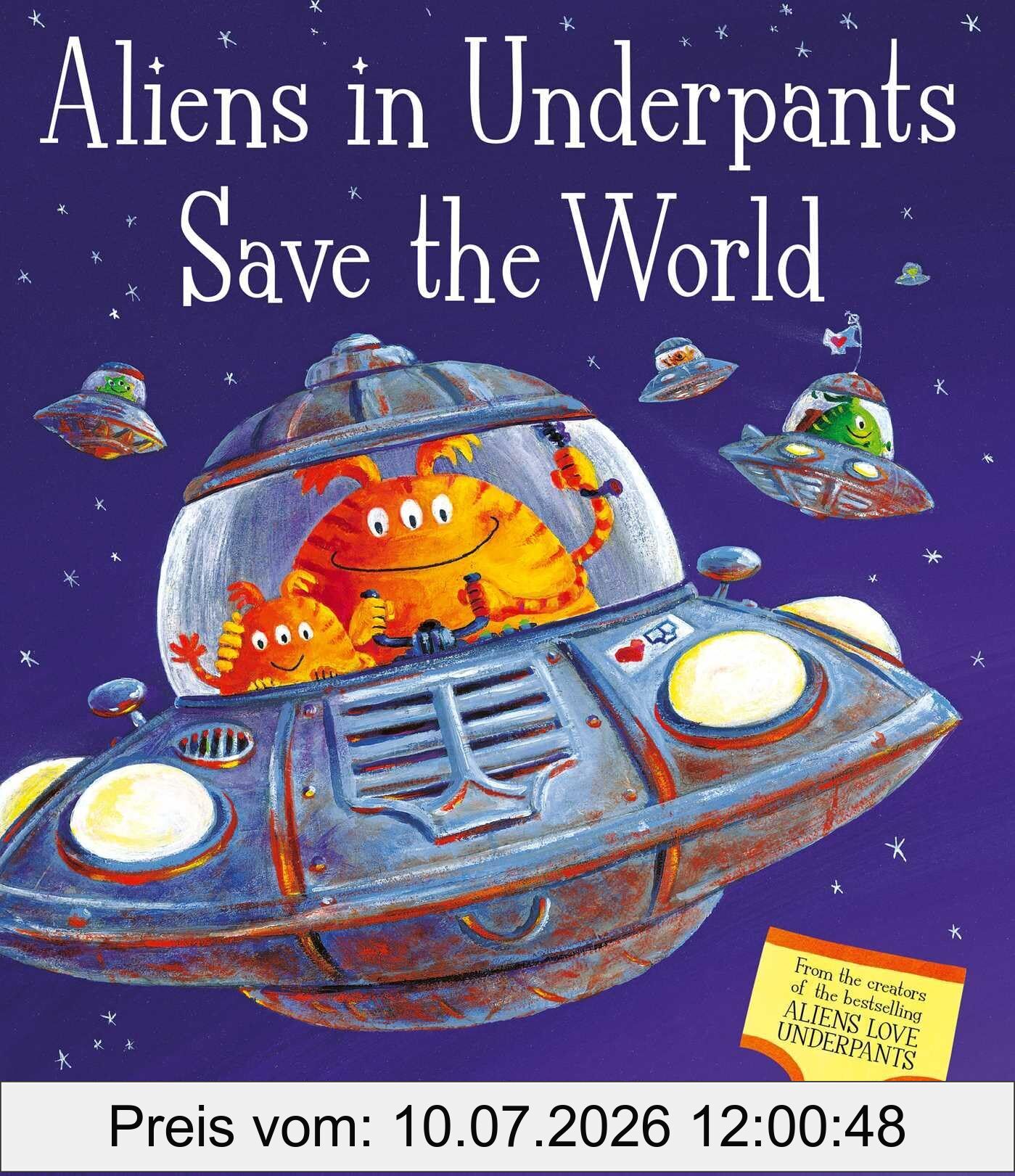 Claire Freedman Aliens In Underpants Save The World