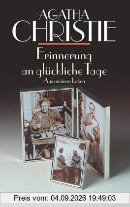 Erinnerung an glückliche Tage. Sonderausgabe. Aus meinem Leben