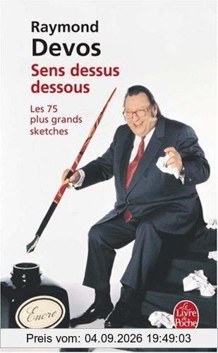 Sens dessus dessous : les 75 plus grands sketches
