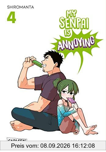My Senpai is Annoying 4: Eine witzige Arbeitsplatz-Romcom komplett in Farbe (4)