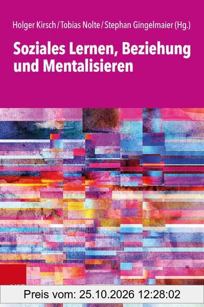 Soziales Lernen, Beziehung und Mentalisieren