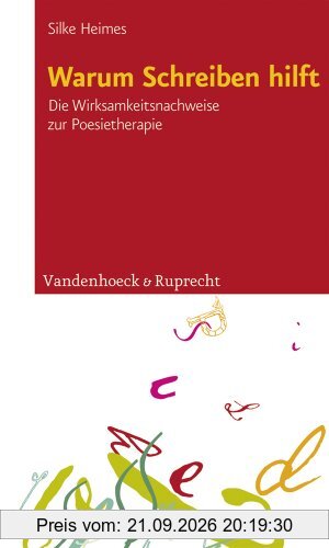 Warum Schreiben hilft: Die Wirksamkeitsnachweise zur Poesietherapie