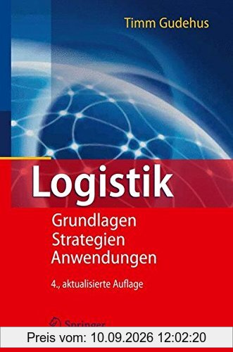 Logistik: Grundlagen - Strategien - Anwendungen