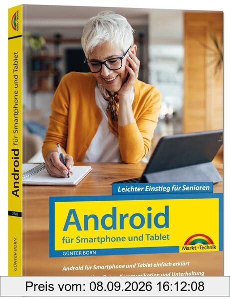Android für Smartphones & Tablets – Leichter Einstieg für Senioren: die verständliche Anleitung - 5. aktualisierte Auflage des Bestsellers - komplett in Farbe - große Schrift