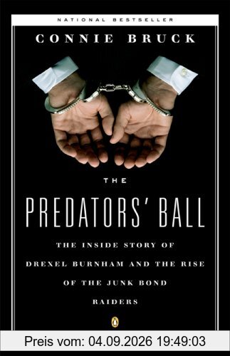The Predators' Ball: The Inside Story of Drexel Burnham and the Rise of the Junkbond Raiders