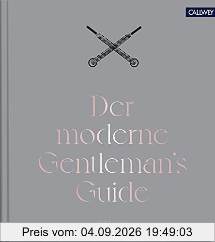 Der moderne Gentleman`s Guide