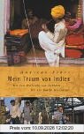 Mein Traum von Indien: Mit dem Rollstuhl von Kalkutta bis zur Quelle des Ganges