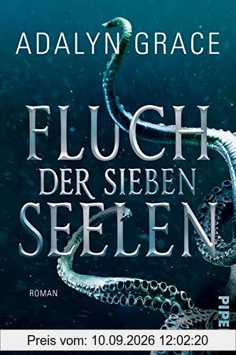 Fluch der sieben Seelen (All the Stars and Teeth 1): Roman