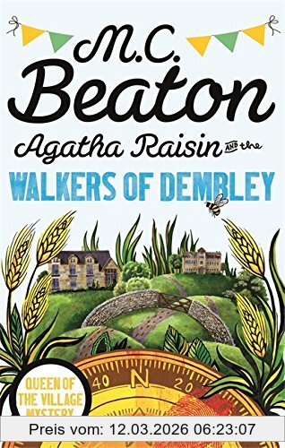 Beaton, M. C. Agatha Raisin And The Walkers Of Dembley