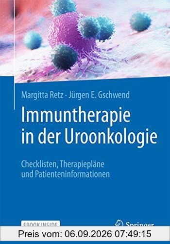Immuntherapie in der Uroonkologie: Checklisten, Therapiepläne und Patienteninformationen