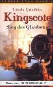 Kingscote - Sieg des Glauben. Indien-Saga 3