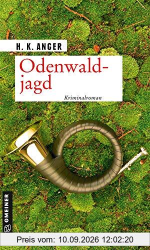 Odenwaldjagd: Kriminalroman (Kriminalromane im GMEINER-Verlag)