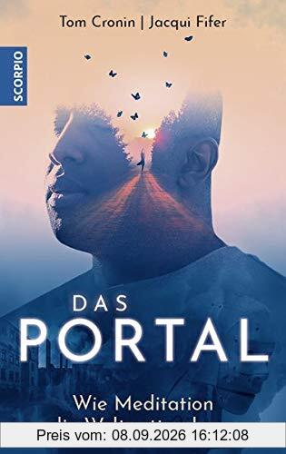 Das Portal: Wie Meditation die Welt retten kann