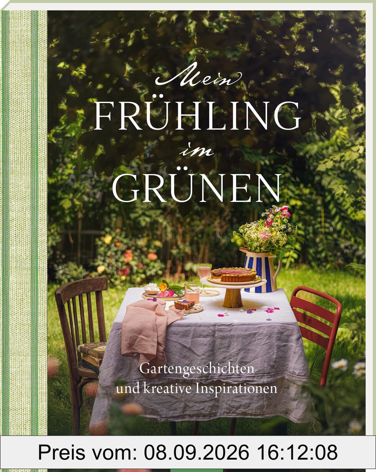 Mein Frühling im Grünen: Gartengeschichten und kreative Inspirationen | Ideales Geschenk für alle, die Natur und Garten lieben
