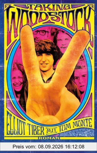 Taking Woodstock: Befreiung, Aufruhr und ein Festival