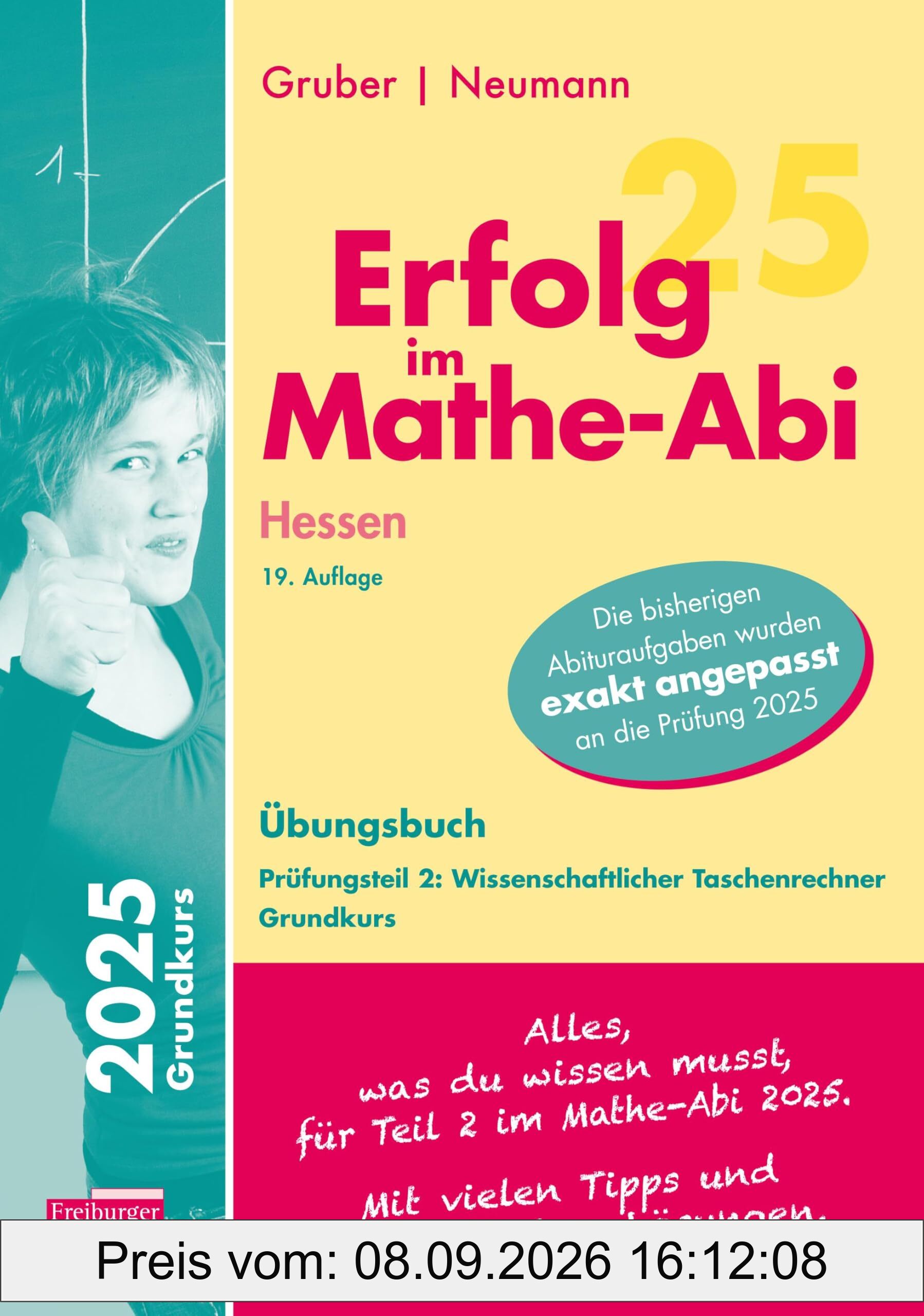 Erfolg im Mathe-Abi 2025 Hessen Grundkurs Prüfungsteil 2: Wissenschaftlicher Taschenrechner