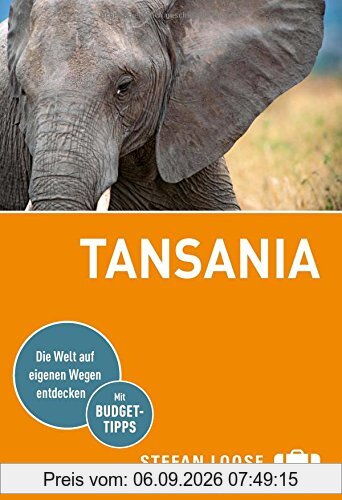Stefan Loose Reiseführer Tansania: mit Safari-Guide