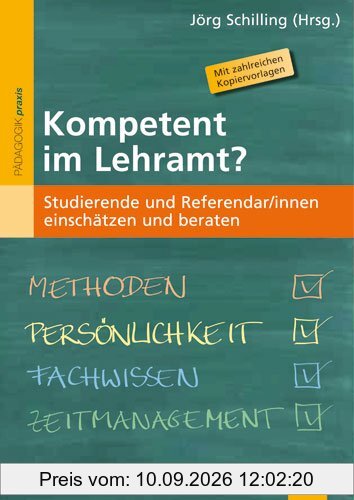 Kompetent im Lehramt?: Studierende und Referendar/innen einschätzen und beraten