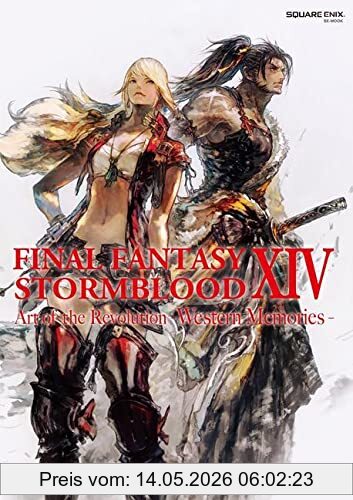 Square Enix Final Fantasy Xiv, Stormblood -- The Art Of The Revolution -Western Memories-