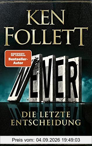 Never - Die letzte Entscheidung: Roman