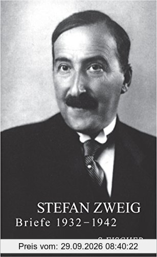 Briefe 1932-1942 (Stefan Zweig, Briefe in vier Bänden)