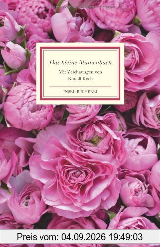 Das kleine Blumenbuch (Insel Bücherei)