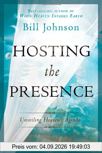 Hosting the Presence: Unveiling Heaven's Agenda