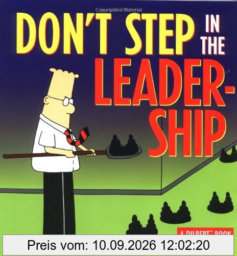 Don't Step in the Leadership: A Dilbert Book (Dilbert Books (Paperback Andrews McMeel))