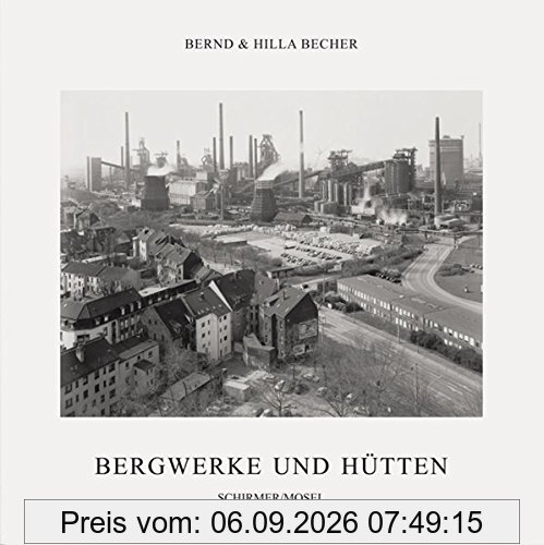 Bernd & Hilla Becher Coal Mines and Steel Mills