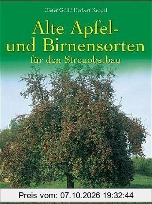 Alte Apfel- und Birnensorten für den Streuobstbau