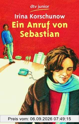 Ein Anruf von Sebastian: In German