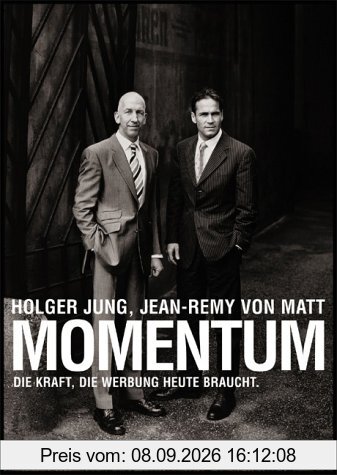 Momentum - Die Kraft, die Werbung heute braucht.