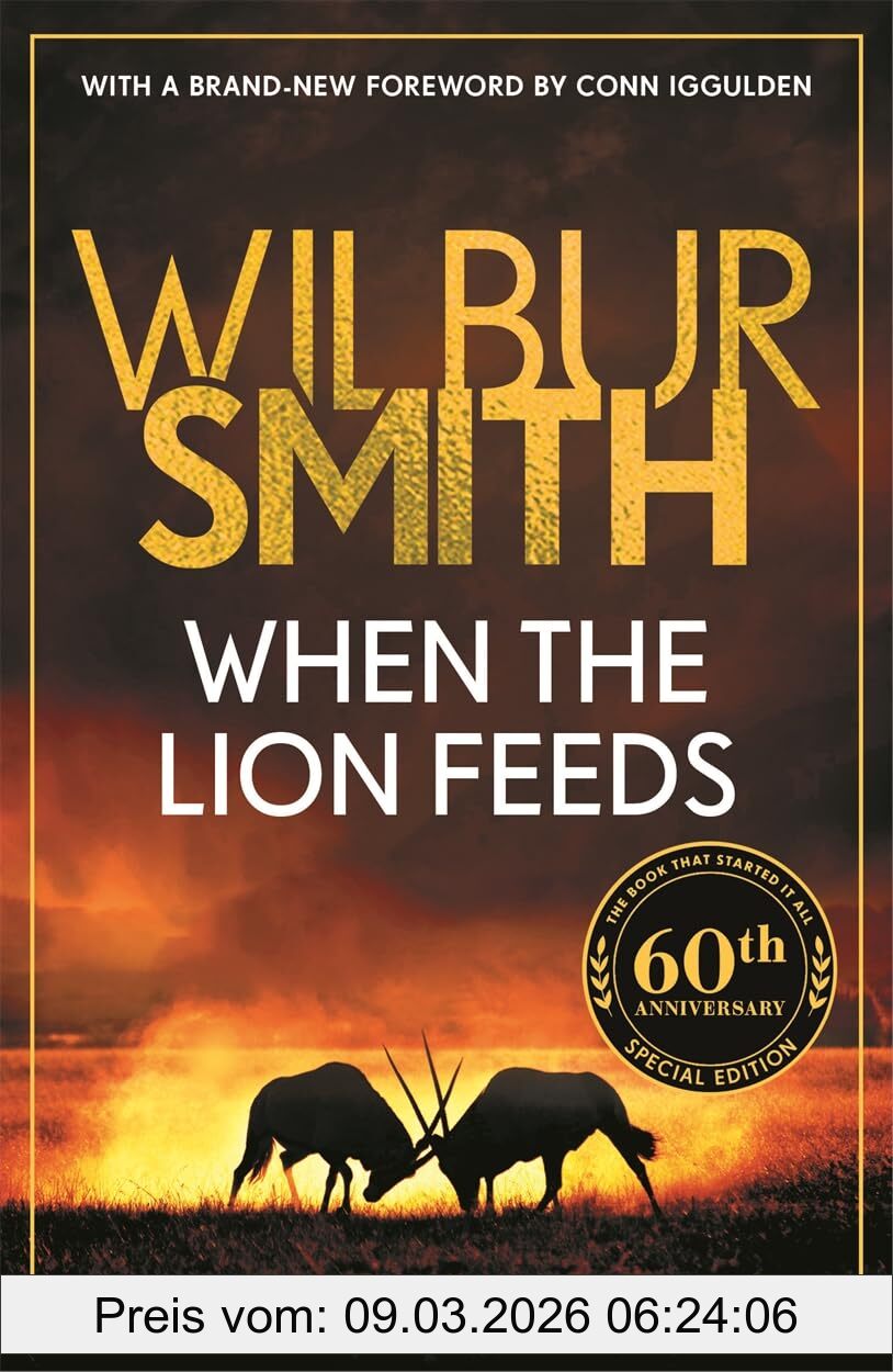Wilbur Smith When The Lion Feeds, The Book That Started It All