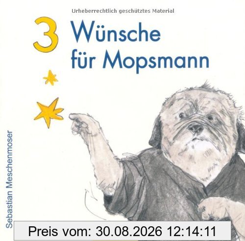 3 Wünsche für Mopsmann