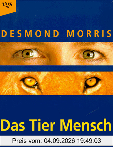 Das Tier Mensch