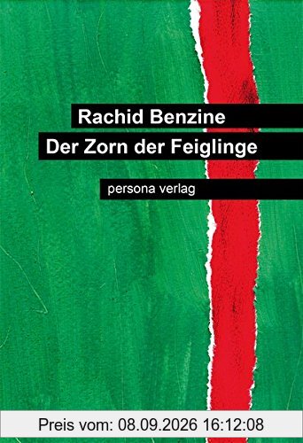 Der Zorn der Feiglinge: Roman in Briefen