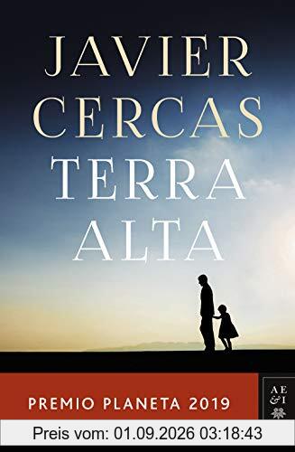 Terra alta: Premio Planeta 2019 (Autores Españoles e Iberoamericanos, Band 3)