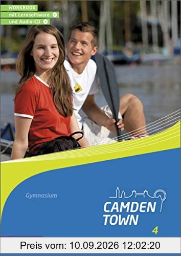 Camden Town - Allgemeine Ausgabe 2012 für Gymnasien: Workbook 4 mit Lernsoftware und Audio-CD