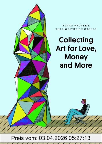 Ethan Wagner Collecting Art For Love, Money And More