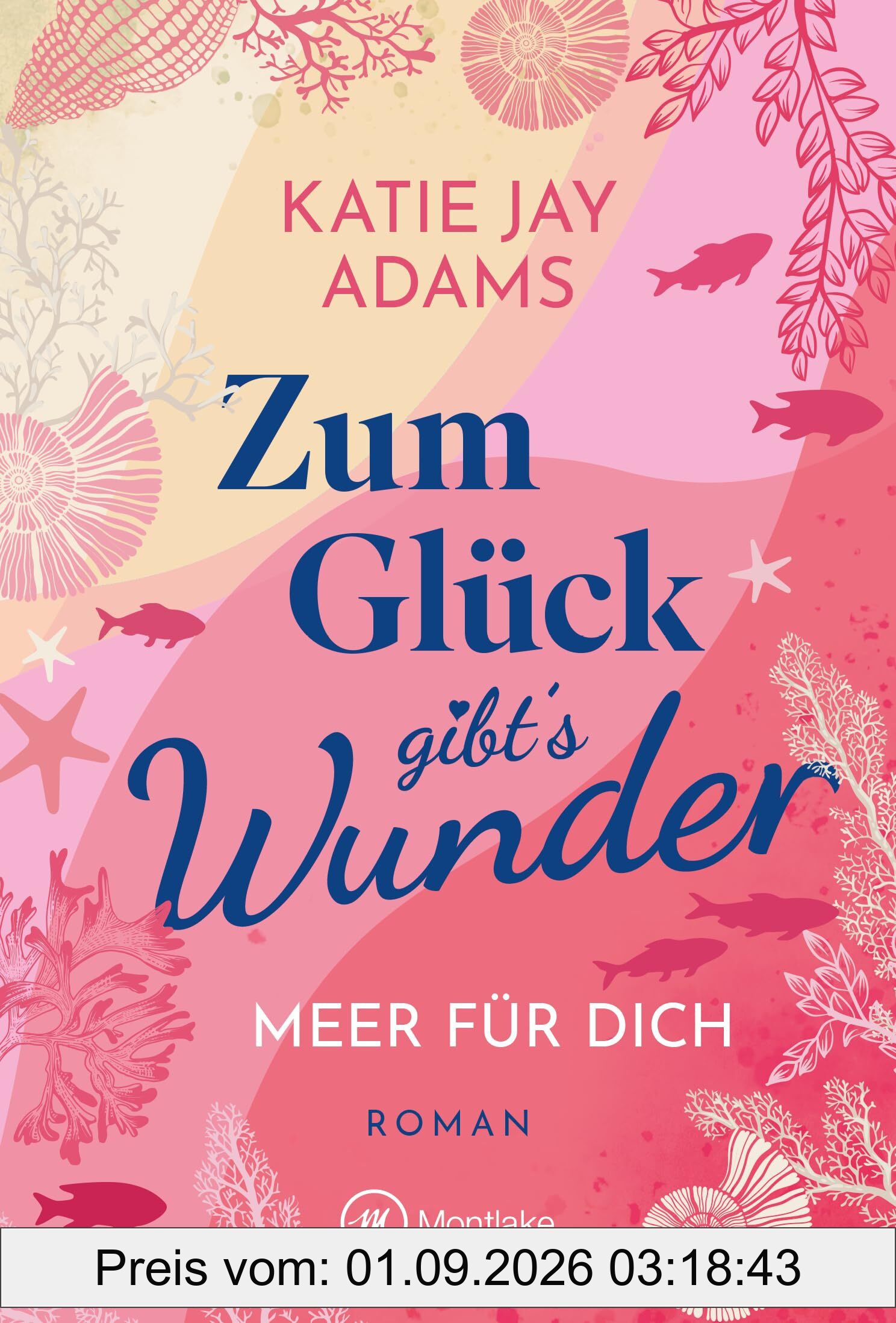 Zum Glück gibt's Wunder (Meer für dich, Band 2)